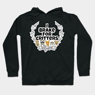 I brake for critters flower circle ring Hoodie